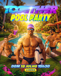 TOGETHER POOL PARTY